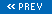 PREV